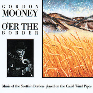 Listen to O'er The Border song with lyrics from Gordon Mooney