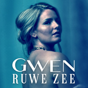 Gwen的專輯Ruwe Zee