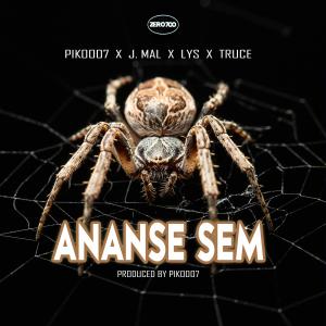 收聽pikoOo7的ANANSE SEM (feat. J. MAL, LYS & TRUCE)歌詞歌曲