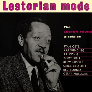 ดาวน์โหลดและฟังเพลง Stan Getz Along พร้อมเนื้อเพลงจาก Lester Young