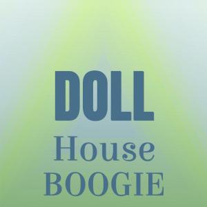 อัลบัม Doll House Boogie ศิลปิน Silvia Natiello-Spiller