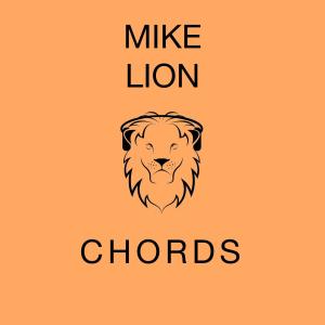 ดาวน์โหลดและฟังเพลง Chords พร้อมเนื้อเพลงจาก Mike Lion