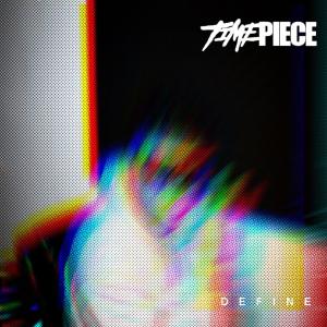 Timepiece的專輯Define (Explicit)