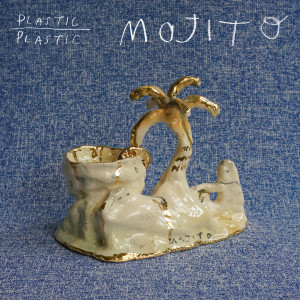 Plastic Plastic的專輯Mojito