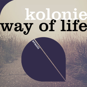 Listen to Way of Life song with lyrics from Kolonie