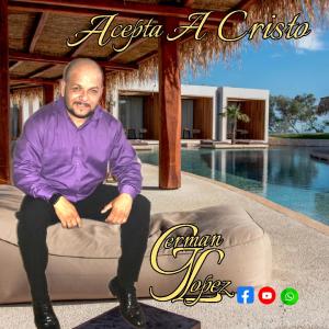 Listen to ACEPTA A CRISTO song with lyrics from Germán López
