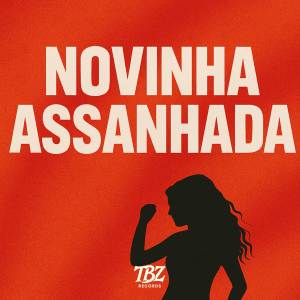 ดาวน์โหลดและฟังเพลง NOVINHA ASSANHADA (Explicit) พร้อมเนื้อเพลงจาก DJ MT Unico