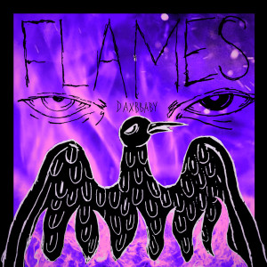 Listen to Flames (Explicit) song with lyrics from Daxbbaby