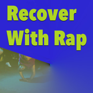 Recover With Rap (Explicit) dari Various