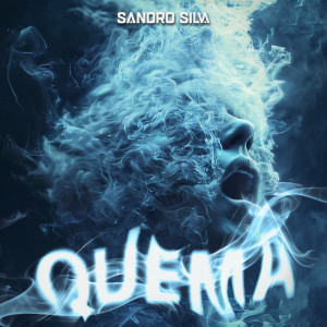Album Quema from Sandro Silva