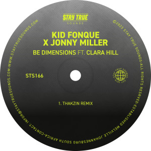 ดาวน์โหลดและฟังเพลง Be Dimensions (feat. Clara Hill) (Thakzin Remix) พร้อมเนื้อเพลงจาก Kid Fonque