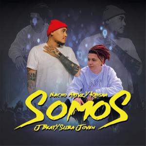 Nacho Artyz的專輯Somos (feat. Kriska)