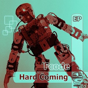 Fcode的专辑Hard Coming