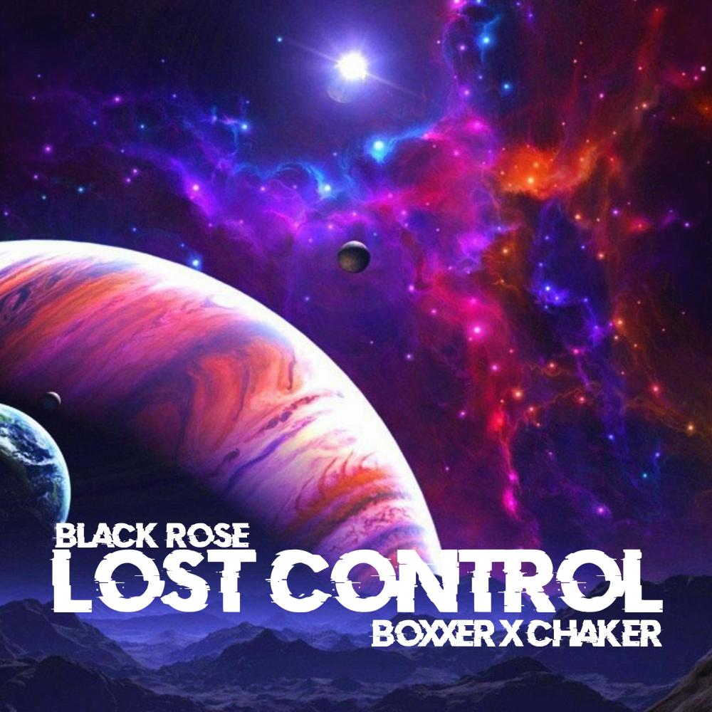 Lost Control(feat. Boxxer & Chaker) (Explicit)