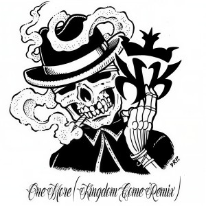 Album One More (Kingdom Come Remix) from Kottonmouth Kings
