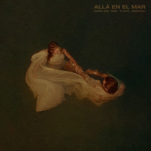 Duina Del Mar的專輯Allá en el Mar