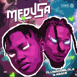 Listen to Medusa song with lyrics from Oluwadamilola