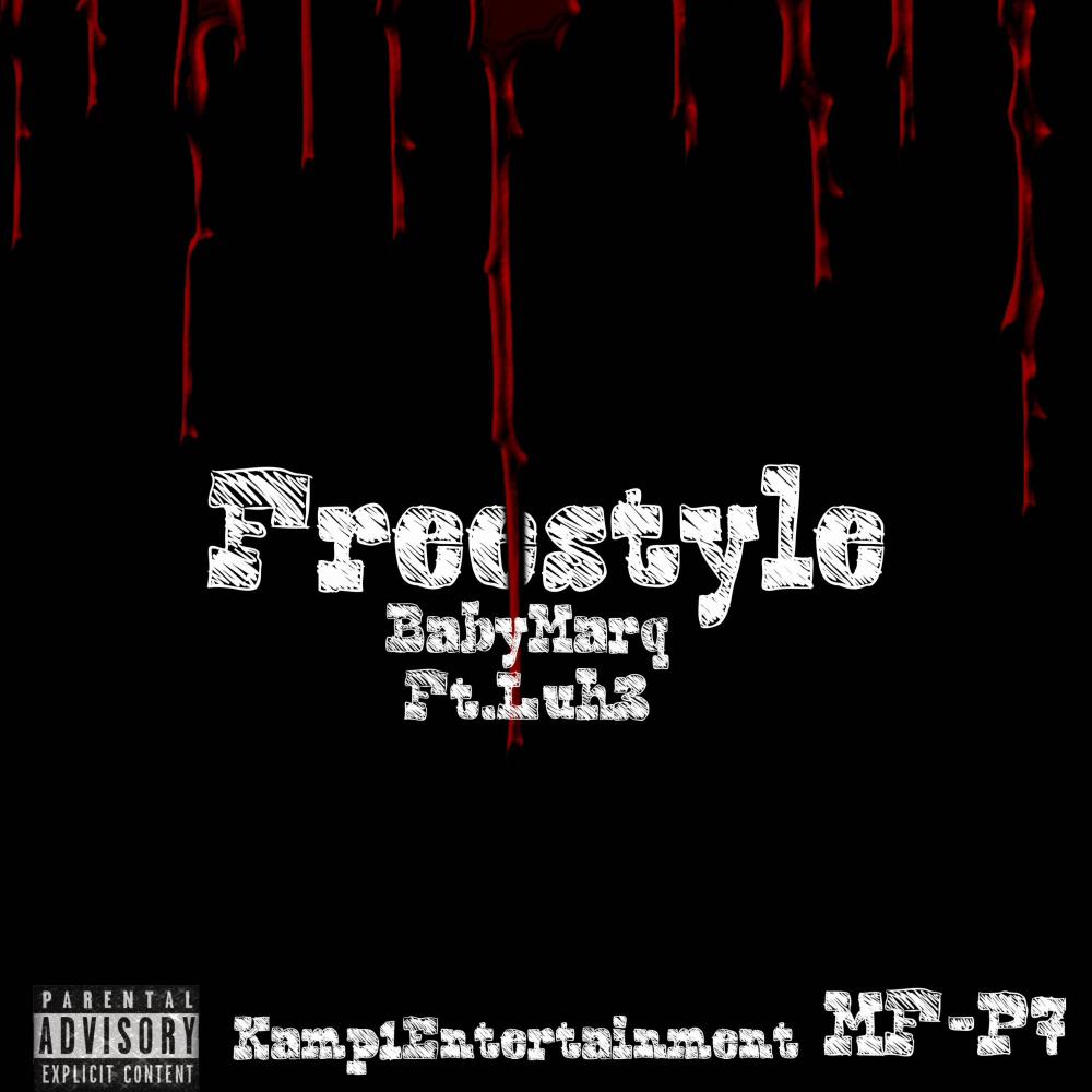 Freestyle (feat. Luh3) (Explicit)