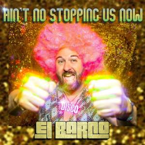 El-Barco的專輯Ain't No Stopping Us Now (Extended)