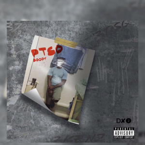 收聽BGody的PTSD (Explicit)歌詞歌曲