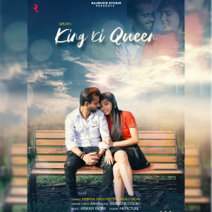 Listen to King Ki Queen song with lyrics from Arun