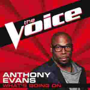 收聽Anthony Evans的What’s Going On (The Voice Performance)歌詞歌曲