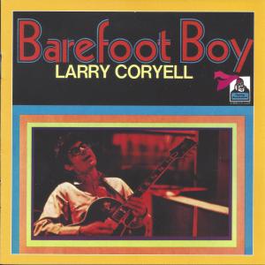 Barefoot Boy dari Larry Coryell