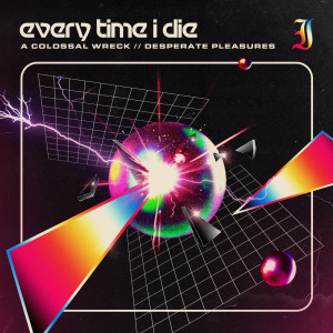 收听Every Time I Die的A Colossal Wreck (Explicit)歌词歌曲