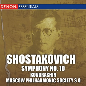 收聽Kirill Kondrashin的Symphony No. 10 in E Minor, Op. 93: I. Moderato歌詞歌曲