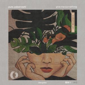 PURE的專輯Give Me Something