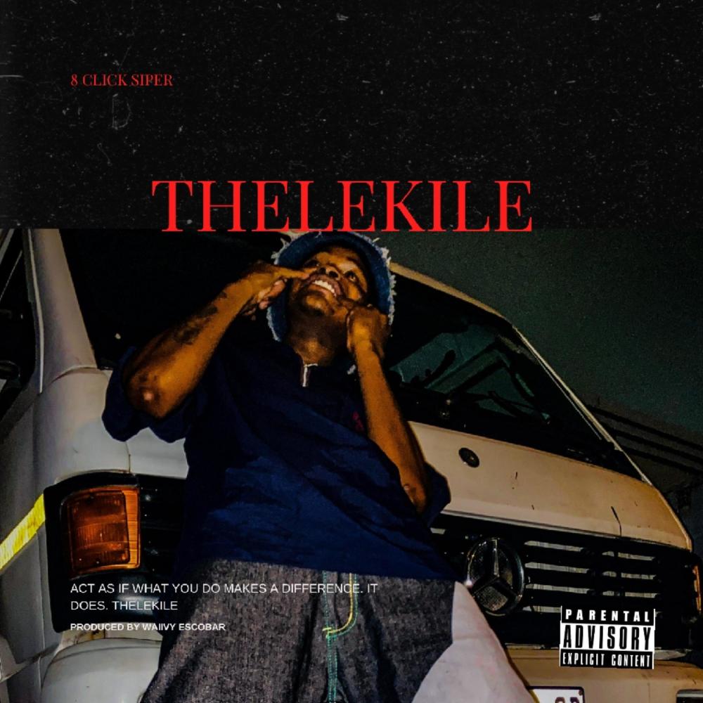 Thelekile (Explicit)
