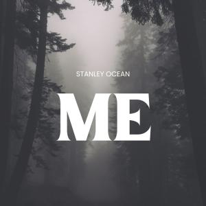 อัลบัม Me (Explicit) ศิลปิน Stanley ocean