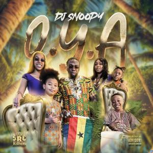 Listen to O.Y.A (Explicit) song with lyrics from Dj Snoopy