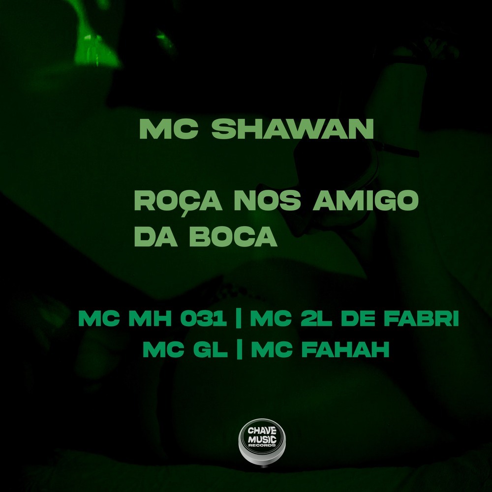 Roça nos Amigo da Boca (Explicit)