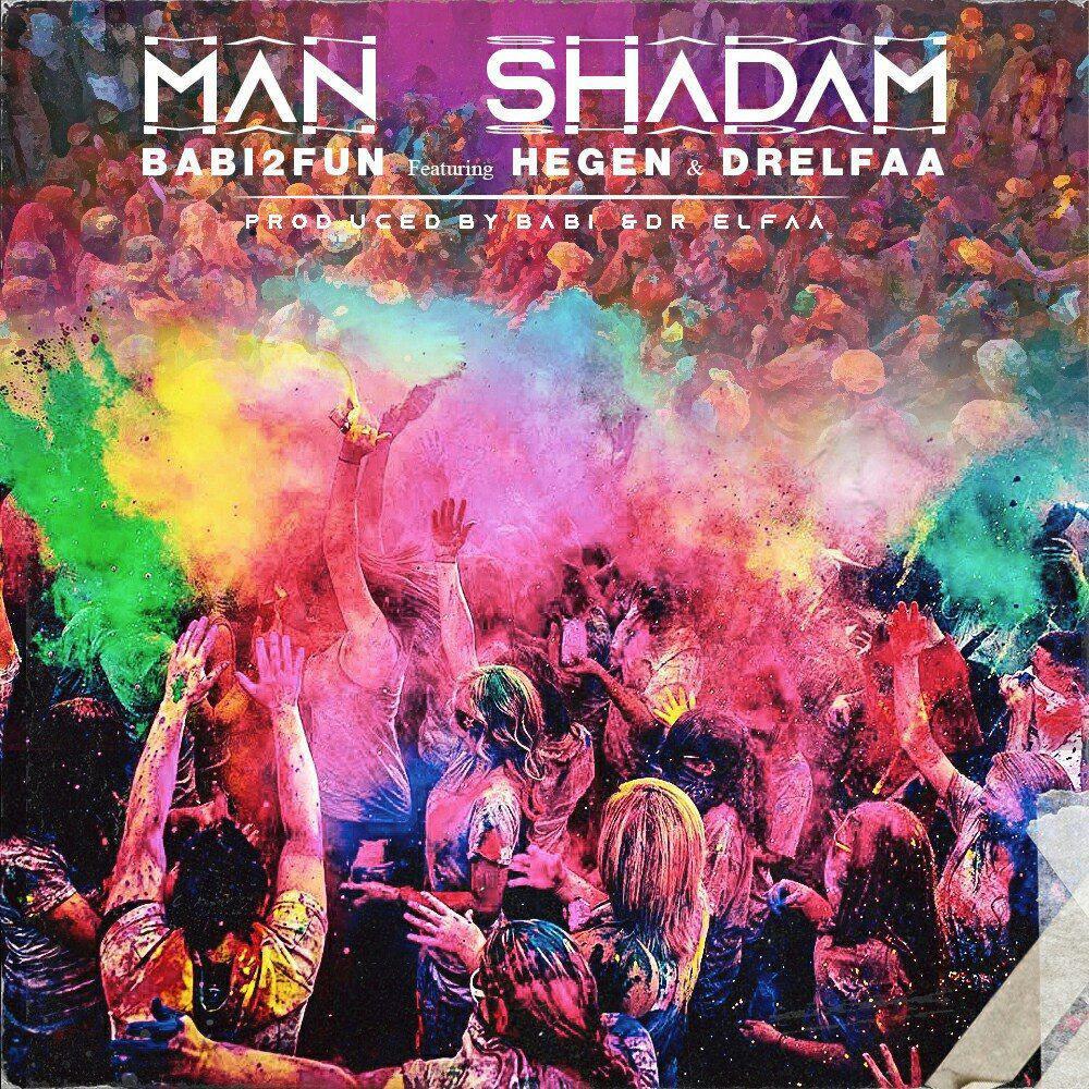 Man Shadam (feat. Babi2fun & Dr Elfa) (Explicit)