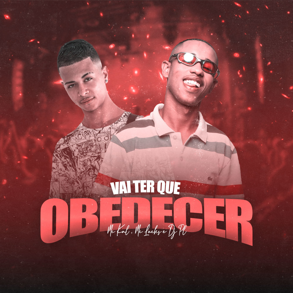 Vai Ter Que Obedecer (Explicit)