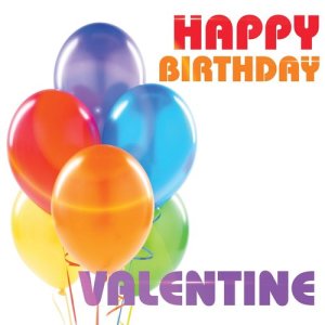 ดาวน์โหลดและฟังเพลง Happy Birthday Valentine พร้อมเนื้อเพลงจาก The Birthday Crew