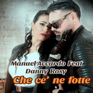 Album Che ce' ne fotte from Manuel Accardo