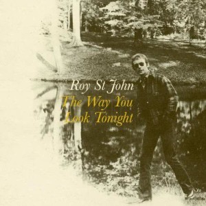 ดาวน์โหลดและฟังเพลง The Way You Look Tonight พร้อมเนื้อเพลงจาก Roy St. John