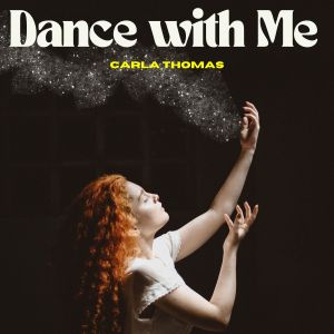 Carla Thomas的專輯Dance With Me - Carla Thomas