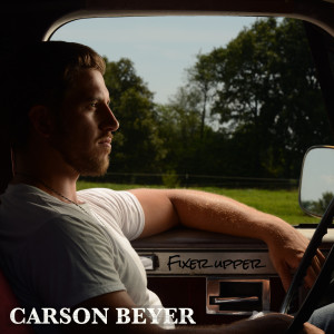 Carson Beyer的专辑Fixer Upper
