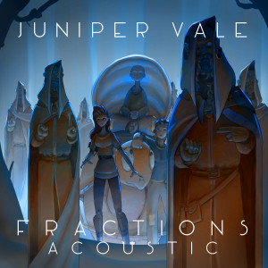 Dengarkan lagu Fractions (Acoustic Version) nyanyian Juniper Vale dengan lirik