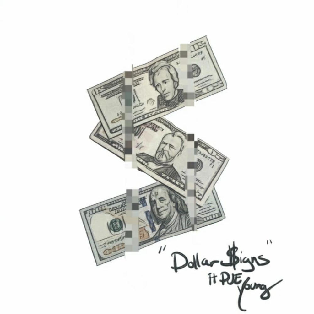 Dollar Signs (feat. Pue Young) (Explicit)