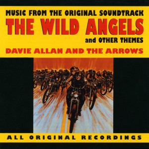 อัลบัม Wild Angels And Other Themes ศิลปิน Davie Allan & The Arrows
