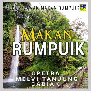 Album Lawak Makan Rumpuik from Opetra