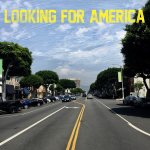 ดาวน์โหลดและฟังเพลง Looking For America พร้อมเนื้อเพลงจาก Lana Del Rey