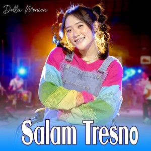 Dengarkan Salam Tresno lagu dari Della Monica dengan lirik