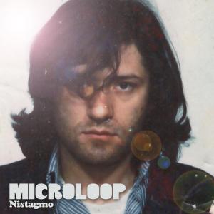 Microloop的专辑Nistagmo
