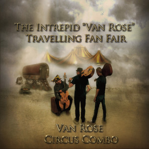 Dengarkan Birds of Feather lagu dari The "Van Rose" Circus Combo dengan lirik