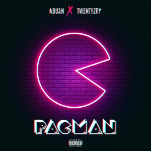 ดาวน์โหลดและฟังเพลง Pacman (feat. Abuan) (Explicit) พร้อมเนื้อเพลงจาก Twentyzry